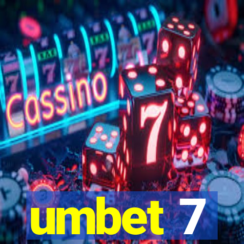 umbet 7